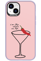 I'M THE CHILI ON TOP 2.0 - Apple iPhone 15 Plus