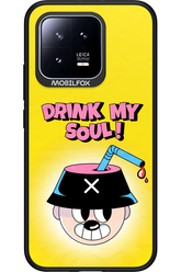 drink my soul 2.0 - Xiaomi 13