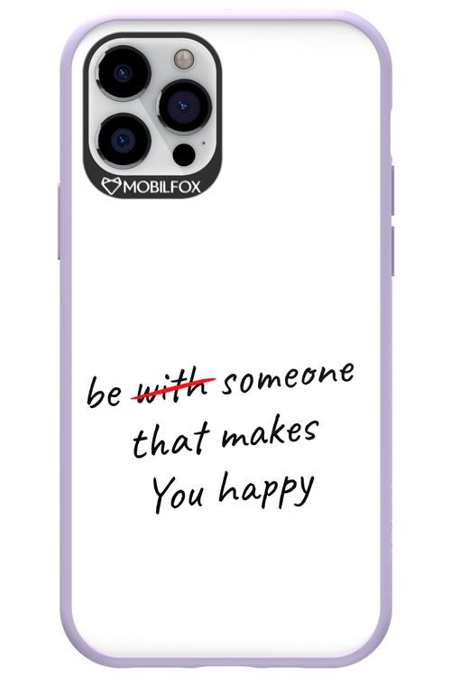 Choose Happiness - Apple iPhone 12 Pro