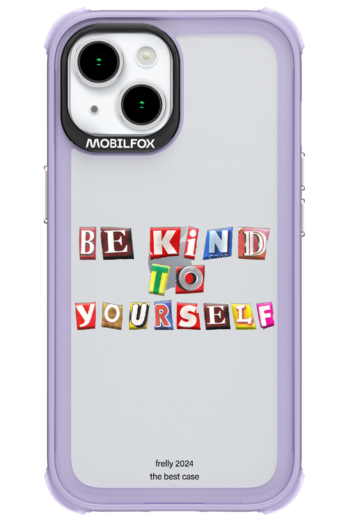 Be Kind To Yourself - Apple iPhone 15