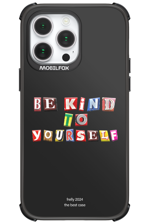 Be Kind To Yourself Black - Apple iPhone 14 Pro Max