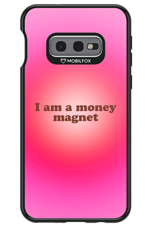 Money Magnet  - Samsung Galaxy S10e