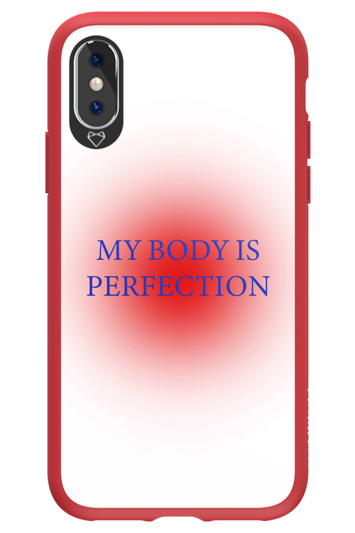 My body is perfection - Apple iPhone XS
