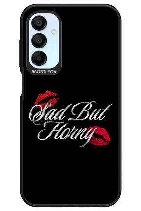 Sad But Horny 2.0 - Samsung Galaxy A15