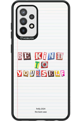 Be Kind To Yourself Notebook - Samsung Galaxy A72