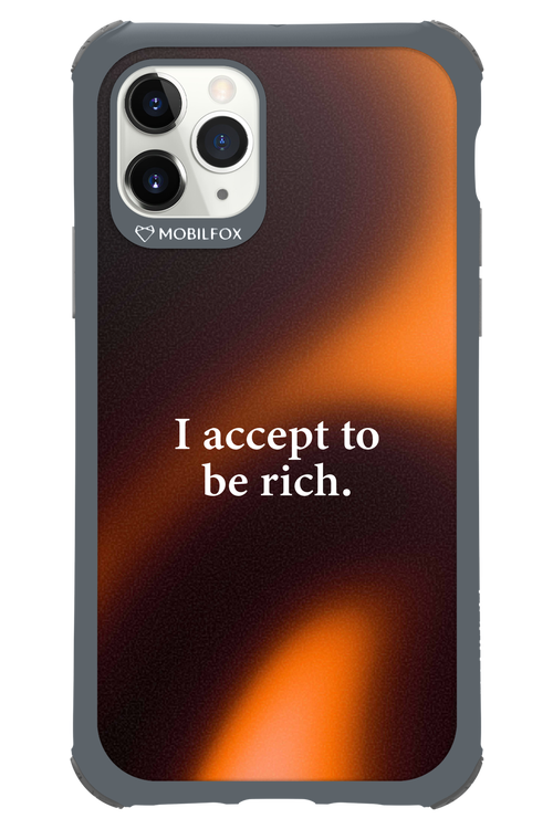 I accept to be rich - Apple iPhone 11 Pro