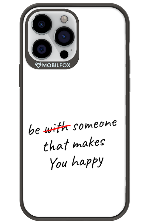 Choose Happiness - Apple iPhone 13 Pro Max