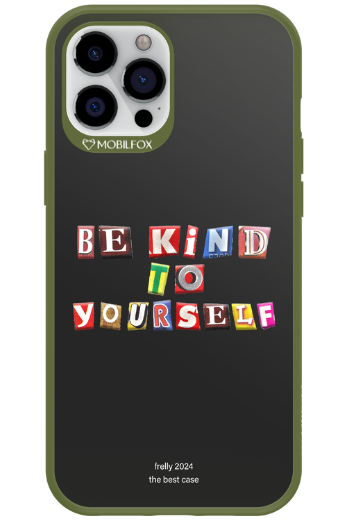 Be Kind To Yourself Black - Apple iPhone 12 Pro Max