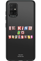 Be Kind To Yourself Black - Samsung Galaxy A51