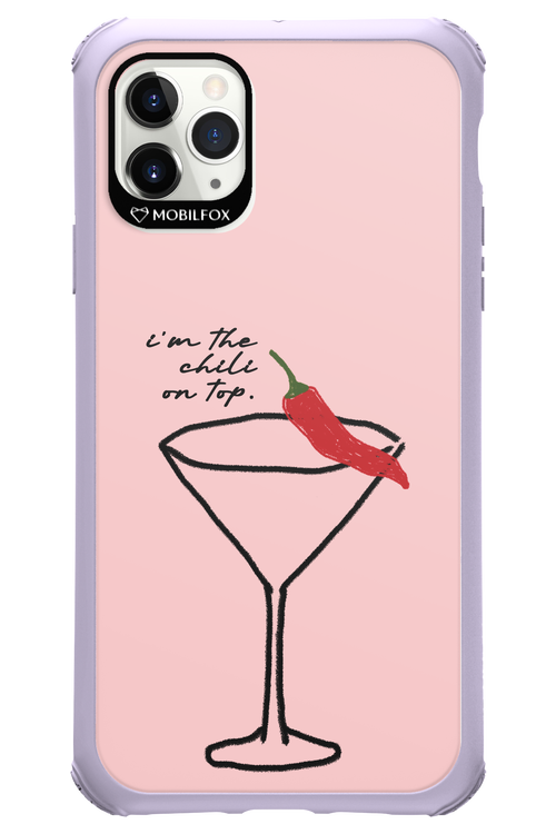 I'M THE CHILI ON TOP 2.0 - Apple iPhone 11 Pro Max