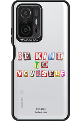 Be Kind To Yourself - Xiaomi Mi 11T