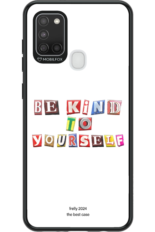 Be Kind To Yourself White - Samsung Galaxy A21 S