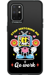 stop watching me 2.0 - OnePlus 8T