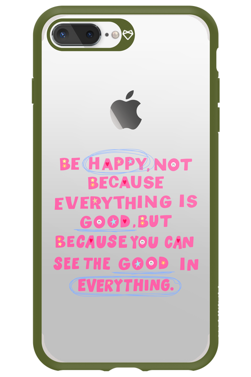 Be Happy 2.0 - Apple iPhone 7 Plus