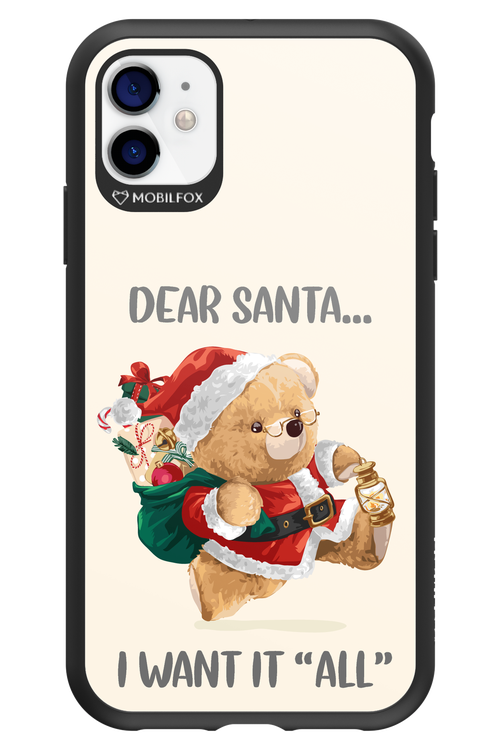 Dear Santa i want it all - Apple iPhone 11