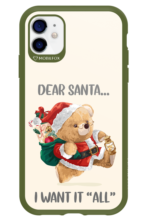 Dear Santa i want it all - Apple iPhone 11