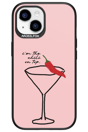 I'M THE CHILI ON TOP 2.0 - Apple iPhone 15