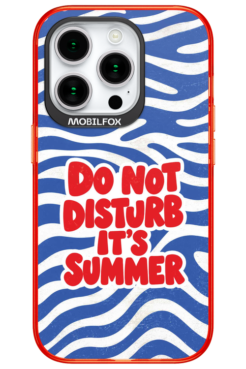 DO NOT DISTURB ITS SUMMER 2.0 - Apple iPhone 15 Pro