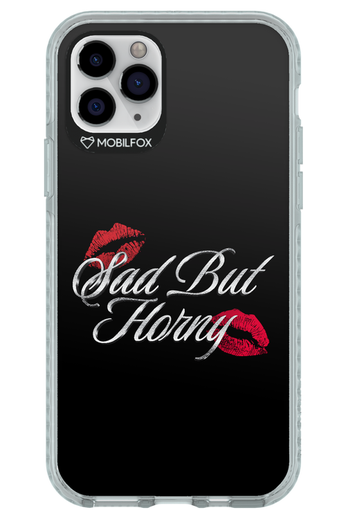 Sad But Horny 2.0 - Apple iPhone 11 Pro