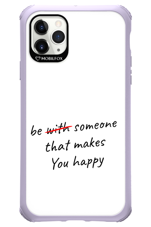 Choose Happiness - Apple iPhone 11 Pro Max
