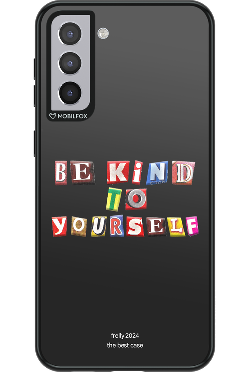 Be Kind To Yourself Black - Samsung Galaxy S21+