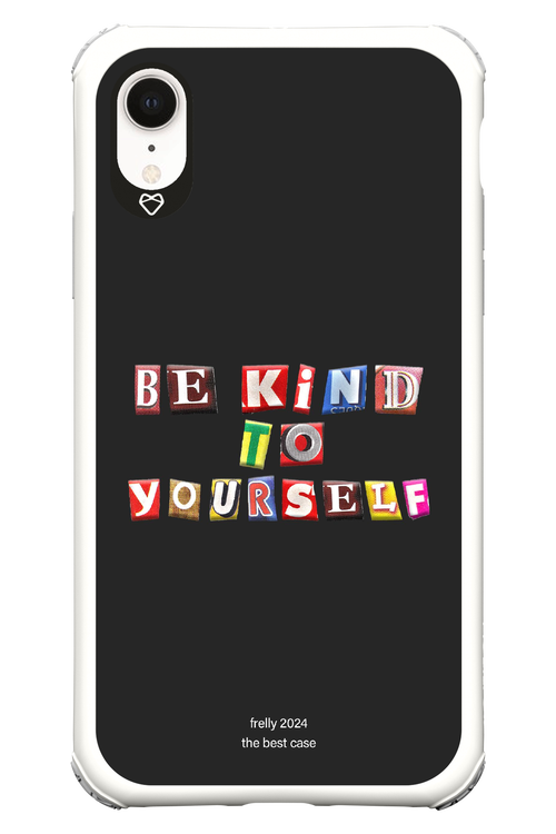 Be Kind To Yourself Black - Apple iPhone XR