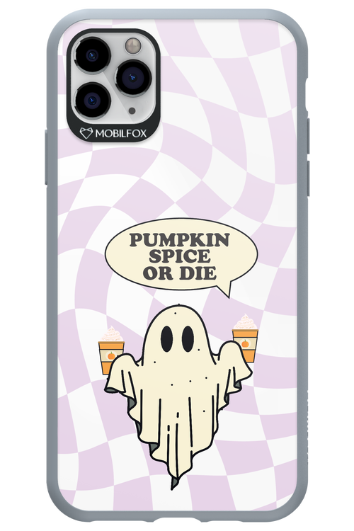 Pumpkin Spice or Die - Apple iPhone 11 Pro Max