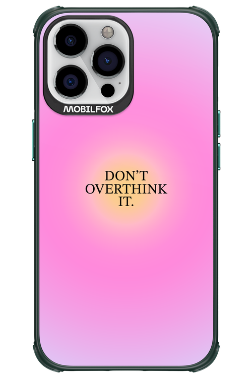 Don't Overthink It - Apple iPhone 13 Pro Max