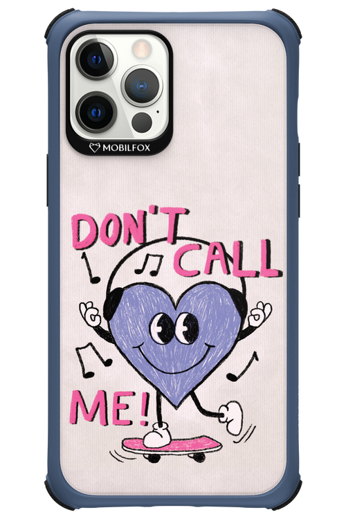 Don't Call Me! - Apple iPhone 12 Pro Max