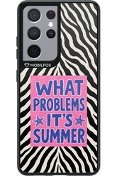 WHAT PROBLEM ITS SUMMER 2.0 - Samsung Galaxy S21 Ultra