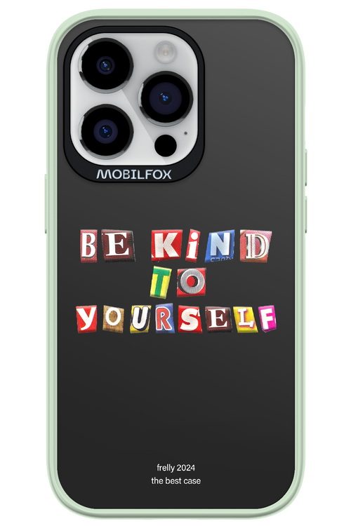 Be Kind To Yourself Black - Apple iPhone 14 Pro