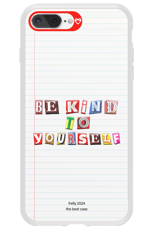 Be Kind To Yourself Notebook - Apple iPhone 8 Plus