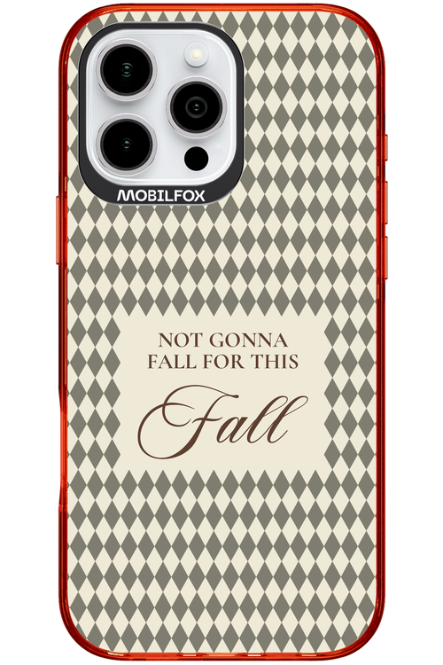 Not Gonna Fall 2.0 - Apple iPhone 16 Pro Max