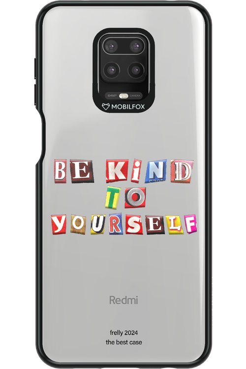Be Kind To Yourself - Xiaomi Redmi Note 9 Pro