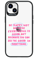 Be Happy 2.0 - Apple iPhone 14 Plus