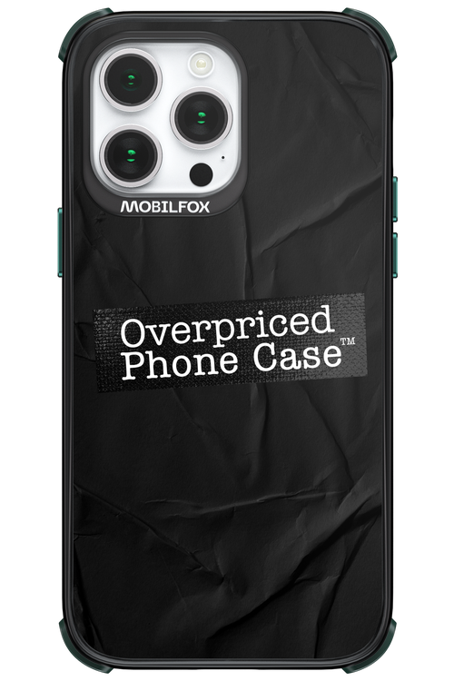 Overpriced Phone Case 2.0 - Apple iPhone 14 Pro Max