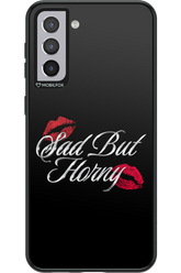 Sad But Horny 2.0 - Samsung Galaxy S21+