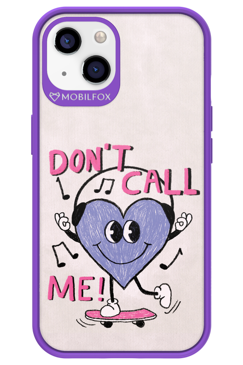 Don't Call Me! - Apple iPhone 13
