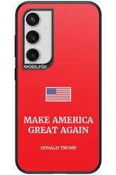 Make America Great Again - Samsung Galaxy S24