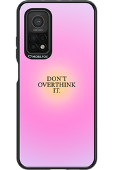 Don't Overthink It - Xiaomi Mi 10T 5G