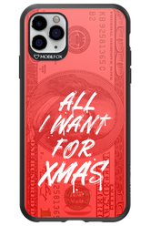 ALL I WANT FOR XMAS - Apple iPhone 11 Pro Max