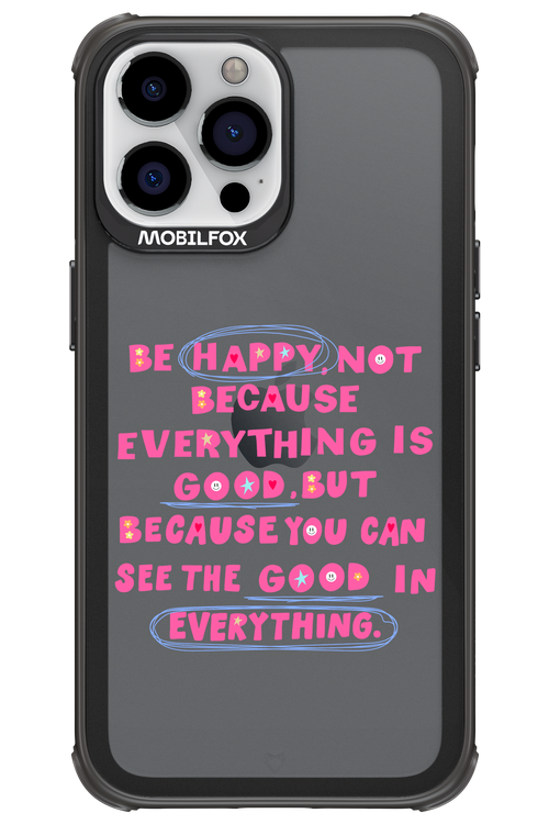 Be Happy 2.0 - Apple iPhone 13 Pro Max