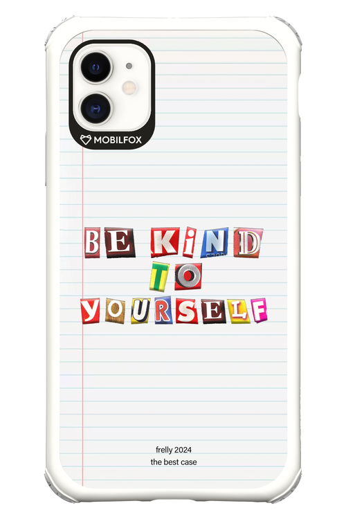 Be Kind To Yourself Notebook - Apple iPhone 11