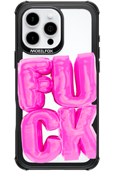 F*ck Transparent - Apple iPhone 16 Pro Max