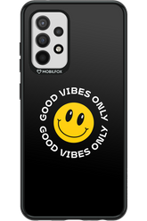 Good Vibes Only - Samsung Galaxy A52 / A52 5G / A52s