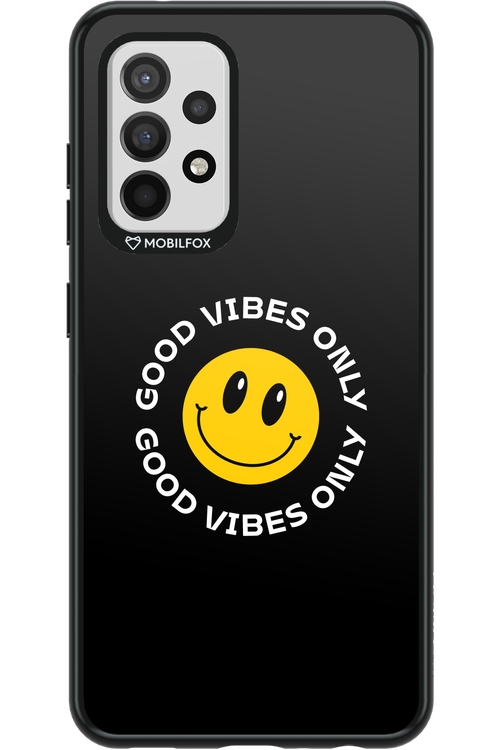 Good Vibes Only - Samsung Galaxy A52 / A52 5G / A52s