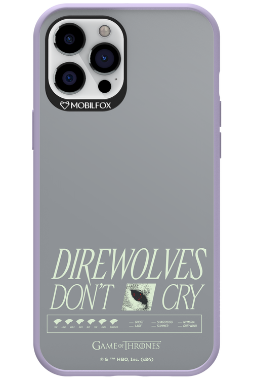 Direwolves Don’t Cry - Apple iPhone 12 Pro Max