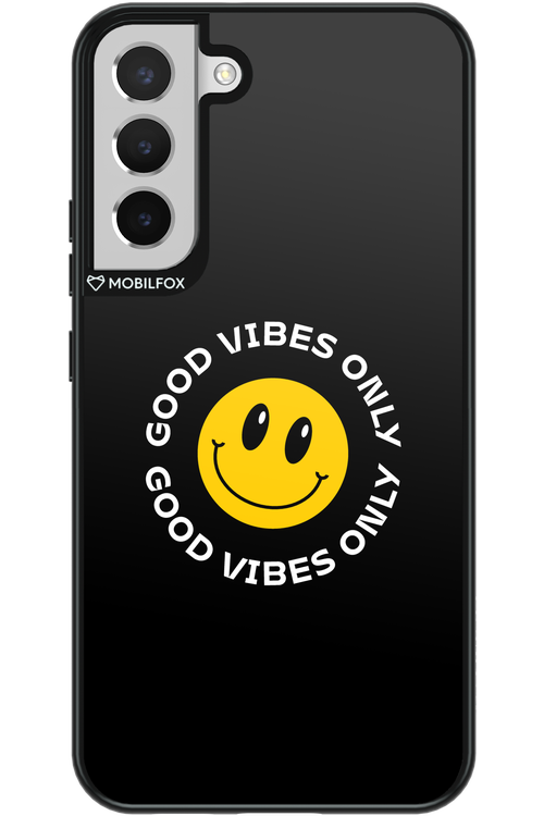 Good Vibes Only - Samsung Galaxy S22+