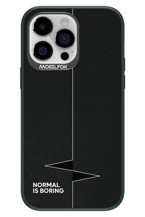 Normal Is Boring - Apple iPhone 14 Pro Max