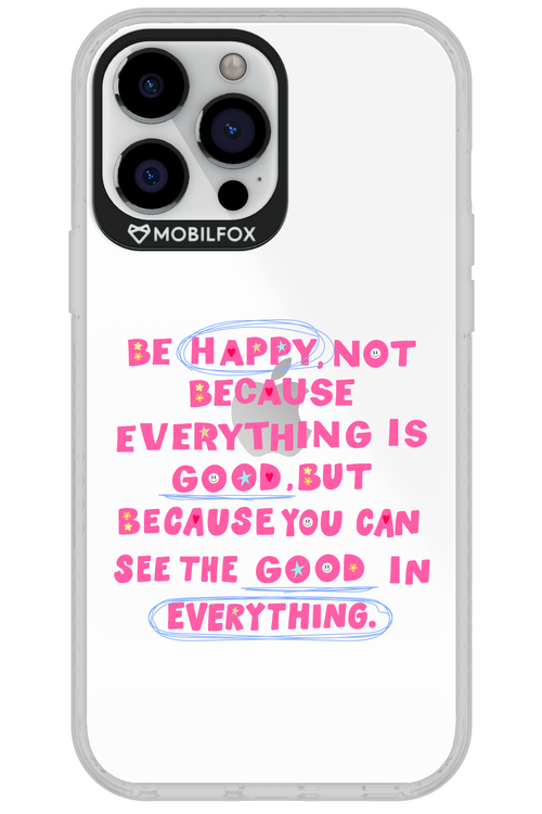 Be Happy 2.0 - Apple iPhone 13 Pro Max